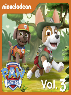 cover image of PAW Patrol, Volume 3